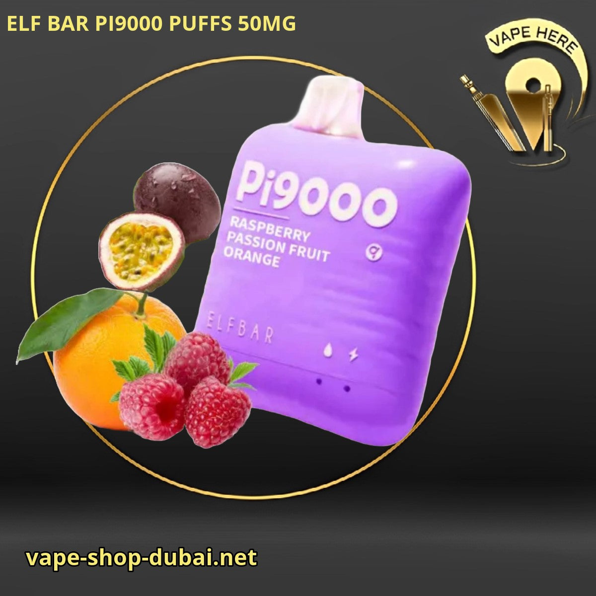 ELF BAR PI9000 9000 PUFFS 50MG DISPOSABLE VAPE Raspberry Passion Fruit Orange UAE Umm Al Quwain
